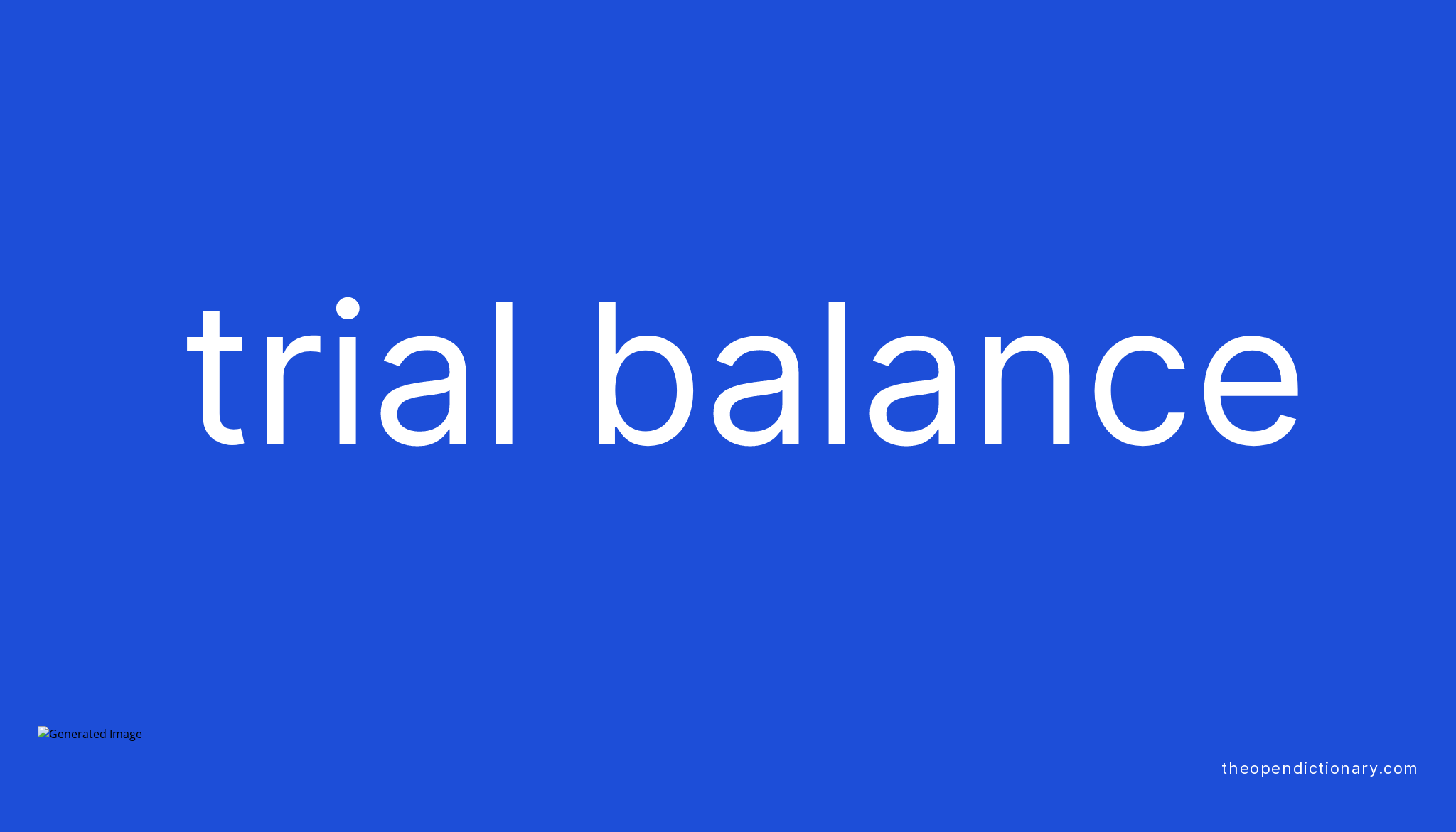 trial-balance-meaning-of-trial-balance-definition-of-trial-balance